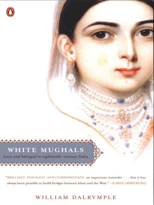 Title details for White Mughals by William Dalrymple - Available
